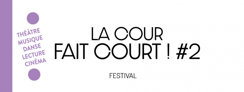 La Cour fait Court #2